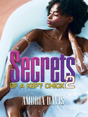 cover image of Secrets of a Kept Chick, Part 2